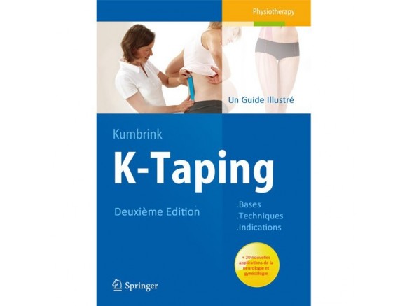 Livre K-Taping® - se former au K-Taping® - K-Tape® - SISSEL Pro Livre K-Taping® - se former au K-Taping® - K-Tape® - SISSEL Pro